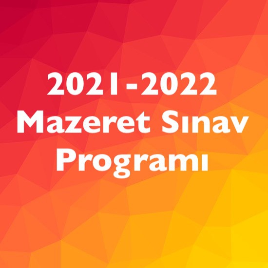 2021-2022 Güz Dönemi Mazeret Sınav Programı